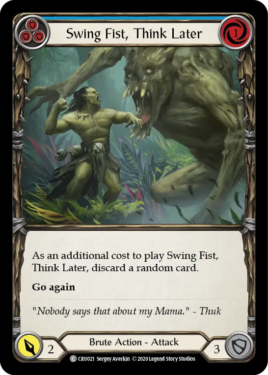 Swing Fist, Think Later card image, pitch 3