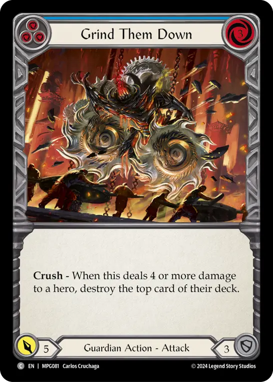 Grind Them Down card image, pitch 3