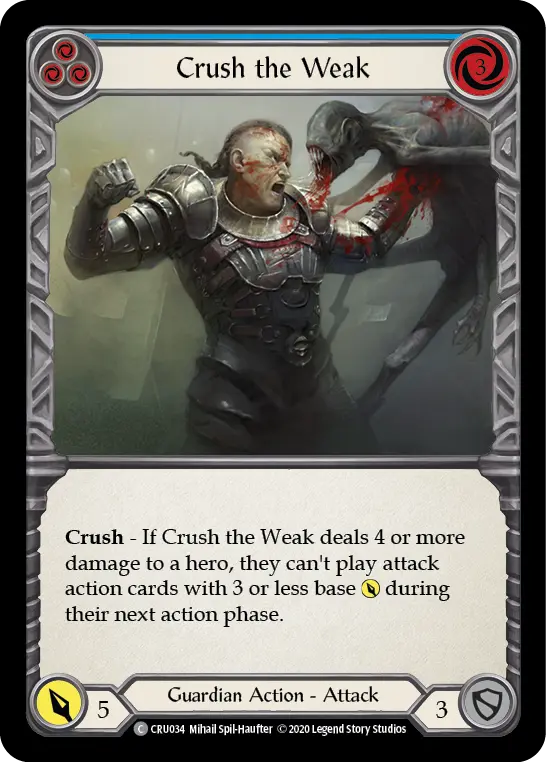 Crush the Weak card image, pitch 3