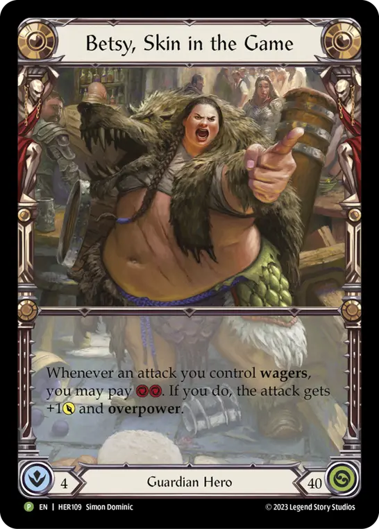 Betsy, Skin in the Game card image