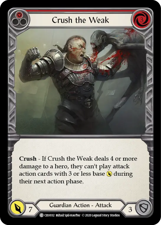 Crush the Weak card image, pitch 1