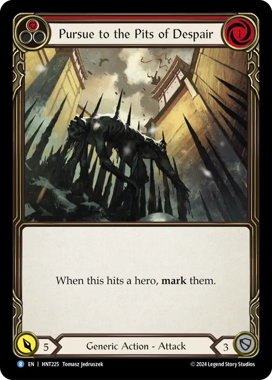 Pursue to the Pits of Despair card image, pitch 1